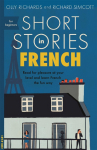 Short Stories in French for Beginners: Read for pleasure at your level, expand your vocabulary and learn French the fun way!