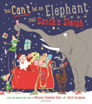 You Cant Let an Elephant Pull Santas Sleigh