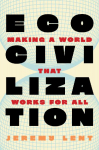 Ecocivilization: Making a World That Works for All