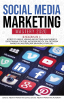 Social Media Marketing Mastery 2020 4 Books in 1: Secrets to create a Brand and become an Influencer on Instagram, Youtube, Facebook and Tik Tok - Network Marketing and Personal Branding Strategies