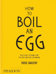 How to Boil an Egg: A Cookbook