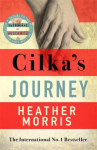 Cilka's Journey: The Sequel to 'The Tattooist of Auschwitz'