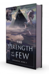 The Strength of the Few