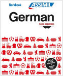 ASSiMiL German - False beginners (Deutsch A2/B1): &Uuml;bungsheft Deutsch f&uuml;r Englischsprechende - Wiedereinsteiger und leicht Fortgeschrittene