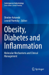 Obesity, Diabetes and Inflammation: Molecular Mechanisms and Clinical Management