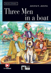 Three Men in a Boat: Englische Lekt&uuml;re f&uuml;r das 4. und 5. Lernjahr. Mit Code f&uuml;r Audio-Downloads im Buch