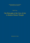 The Philosophy of the View of Life in Modern Chinese Thought