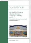 Sociocultural Aspects of Greek-Turkish Language Contact(s): With the editorial assistance of Dilara Kaplan