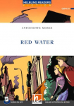 Red Water + app + e-zone: Helbling Readers Blue Series / Level 5 (B1)