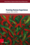 Framing Human Experience: Language, Culture and Affect