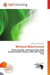 Michael Blackwood: Track and field, Catherine Scott, 2002 Commonwealth Games, 2002 IAAF World Cup