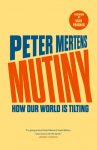 Mutiny: How Our World is Tilting