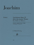 Joseph Joachim - Variationen &uuml;ber ein eigenes Thema op. 10 f&uuml;r Viola und Klavier.: Besetzung: Viola und Klavier