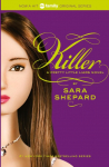 Pretty Little Liars #6: Killer