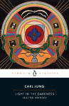 Light in the Darkness: Selected Writings