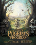 Little Pilgrims Progress: The Illustrated Edition: From John Bunyans Classic