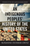 An Indigenous Peoples History of the United States