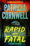 Rapid and Fatal