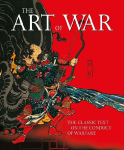 The Art of War: The Classic Text on the Conduct of Warfare