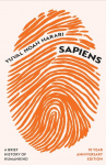 Sapiens (10 Year Anniversary Edition): A Brief History of Humankind