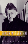 Simon Wiesenthal: A Life in Search of Justice