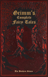 Grimms Complete Fairy Tales