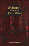 Grimms Complete Fairy Tales