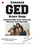 Canadian GED Study Guide: Complete Canadian GED Study Guide with Practice Test Questions