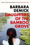 Daughters of the Bamboo Grove: Chinas Stolen Children and a Story of Separated Twins