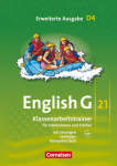 English G 21. Erweiterte Ausgabe D 4. Klassenarbeitstrainer mit L&ouml;sungen und Audios online: 8. Schuljahr. F&uuml;r Sch&uuml;lerinnen und Sch&uuml;ler. Mit L&ouml;sungen und Lerntipps
