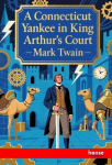 A Connecticut Yankee in King Arthurs Court