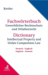Fachw&ouml;rterbuch Gewerblicher Rechtsschutz und Urheberrecht: Englisch - Deutsch / Deutsch - Englisch