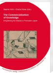 The Commercialization of Knowledge: Enlightening the Masses in Premodern Japan