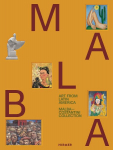 Art from Latin America: Malba-Costantini Collection: Malba-Costantini Collection