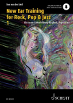 Die neue Geh&ouml;rbildung f&uuml;r Rock, Pop & Jazz: Vollst&auml;ndiger Lehrgang f&uuml;r Jazz- Rock- & Pop-Musiker. Vol. 1.