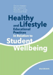 Healthy Lifestyle and Educational Practices in Relation to Student Wellbeing