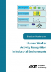 Human worker activity recognition in industrial environments