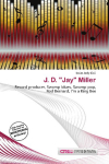 J. D. Jay Miller: Record producer, Swamp blues, Swamp pop, Rod Bernard, Im a King Bee