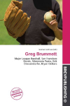 Greg Brummett: Major League Baseball, San Francisco Giants, Minnesota Twins, Kirk    Dressendorfer, Bryan Oelkers