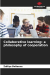 Collaborative learning: a philosophy of cooperation
