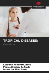TROPICAL DISEASES:: Current Issues