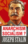 Anarchism or Socialism?: A Navy SEALs Guide to Crushing Your Enemy, Fighting for Your Life, and Embracing Your Inner Badass