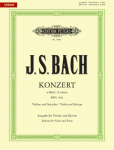 Konzert f&uuml;r Violine, Streicher und Basso continuo a-Moll BWV 1041 / URTEXT: Ausgabe f&uuml;r Violine und Klavier