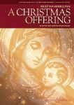 A Christmas Offering: gemischter Chor (SATB) und Harfe (Klavier). Klavierauszug.