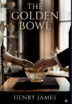 The Golden Bowl: by Henry James