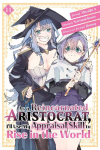 As a Reincarnated Aristocrat, Ill Use My Appraisal Skill to Rise in the World 14 (manga)