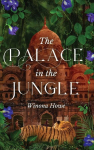 The Palace in the Jungle