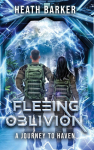 Fleeing Oblivion: A Journey to Haven