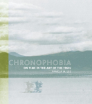 Chronophobia: On Time in the Art of the 1960s