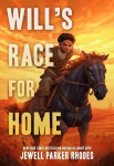 Wills Race for Home (Coretta Scott King Author Award Winner)